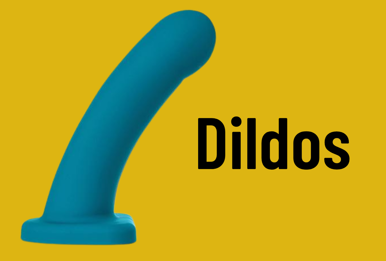 Dildos