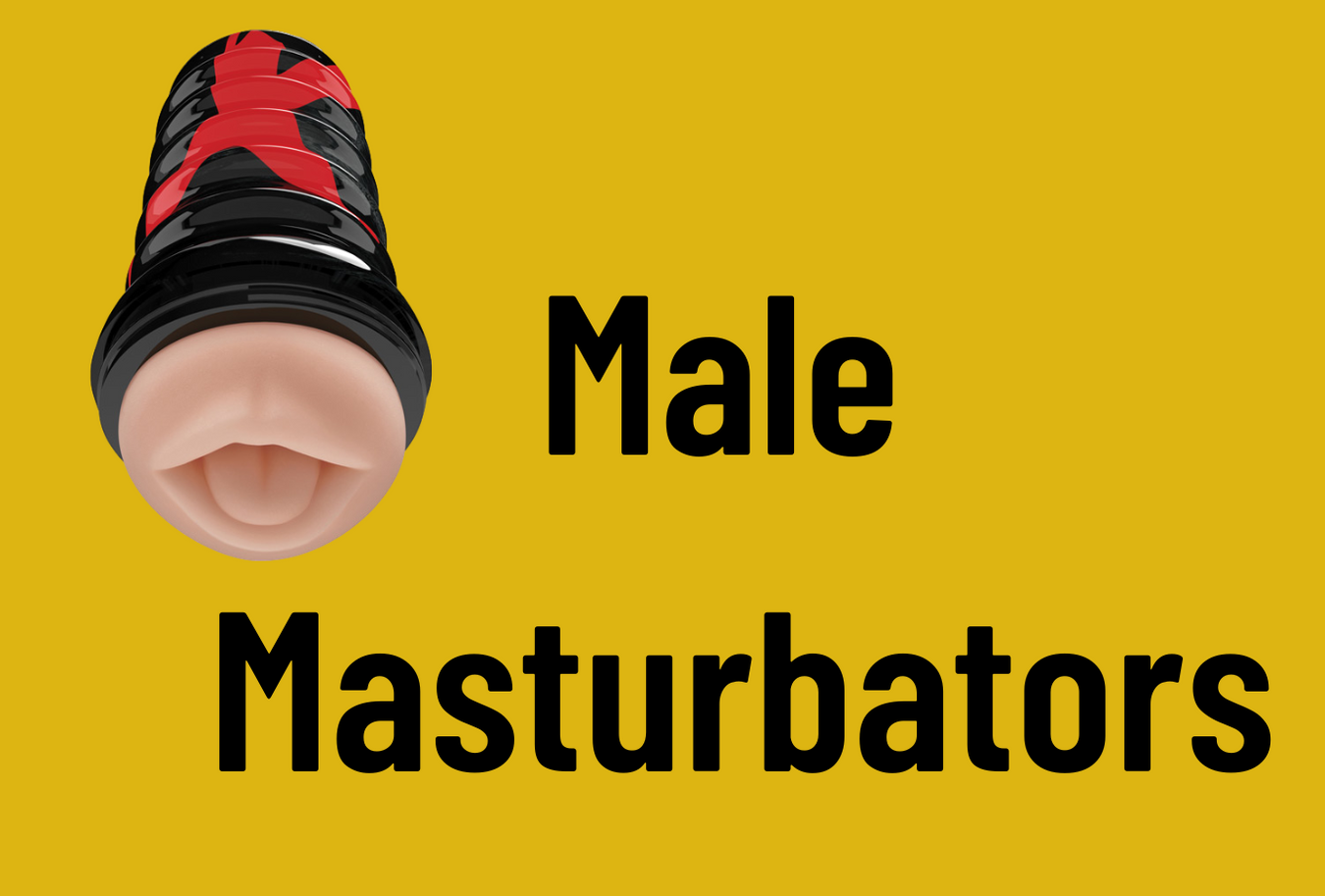 Masturbators